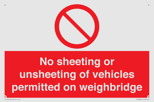 No sheeting or unsheeting of vehicles permitted on weighbridge